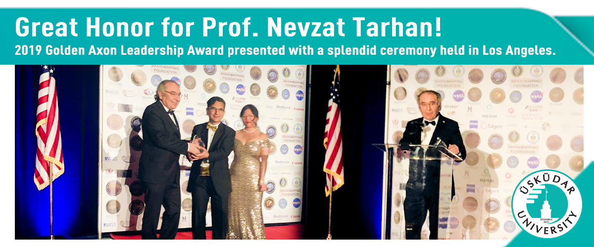 2019 Golden Axon Leadership Award presented to Prof. Nevzat Tarhan